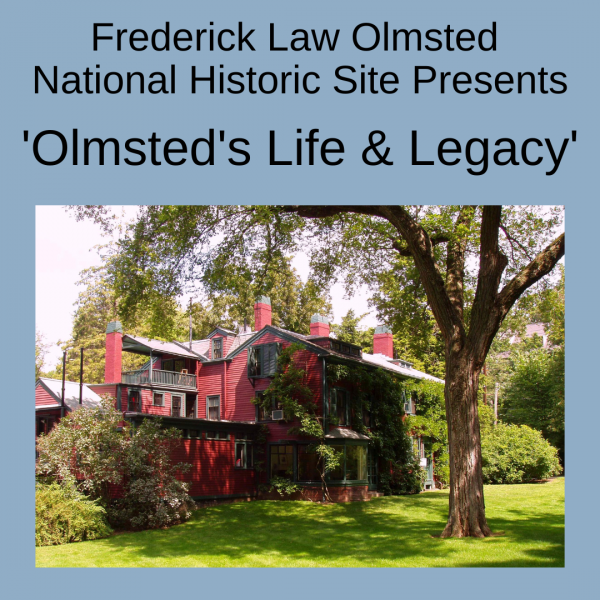 Olmsted's Life and Legacy