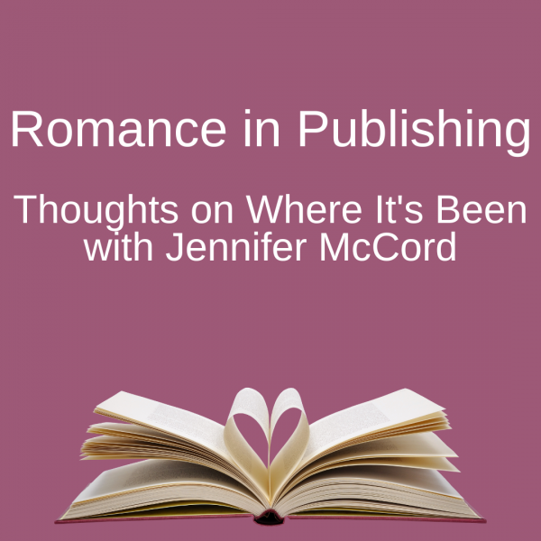 Image for event: Romance in Publishing: Thoughts on Where It's Been on Zoom