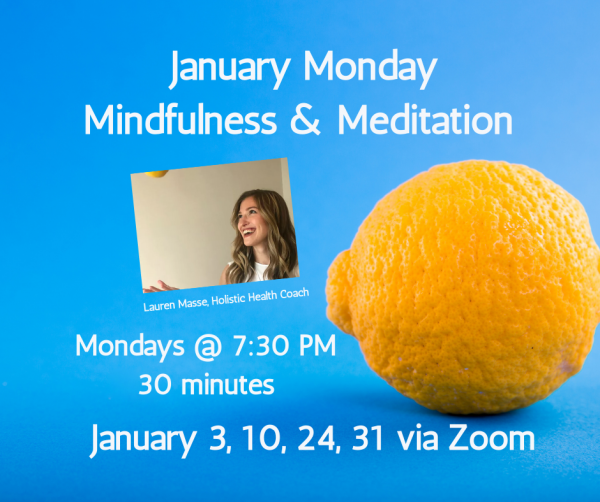 Image for event: January Monday Mindfulness &amp; Meditation via Zoom