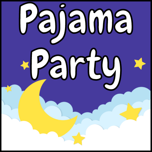 Image for event: Pajama Party