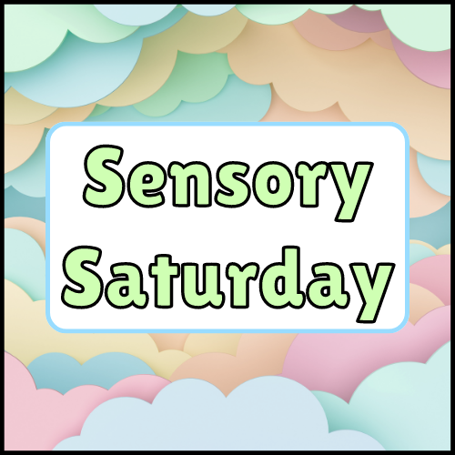 Image for event: Sensory Saturday