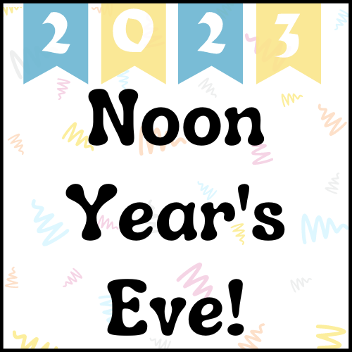 Image for event: Noon Year's Eve Program