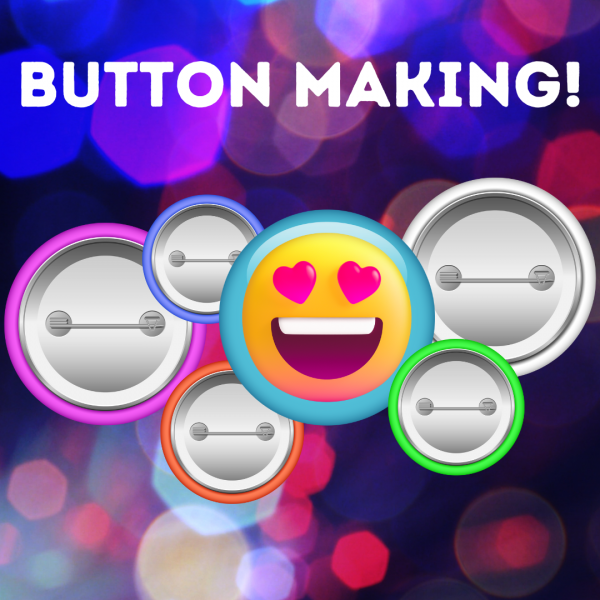 Button Making!